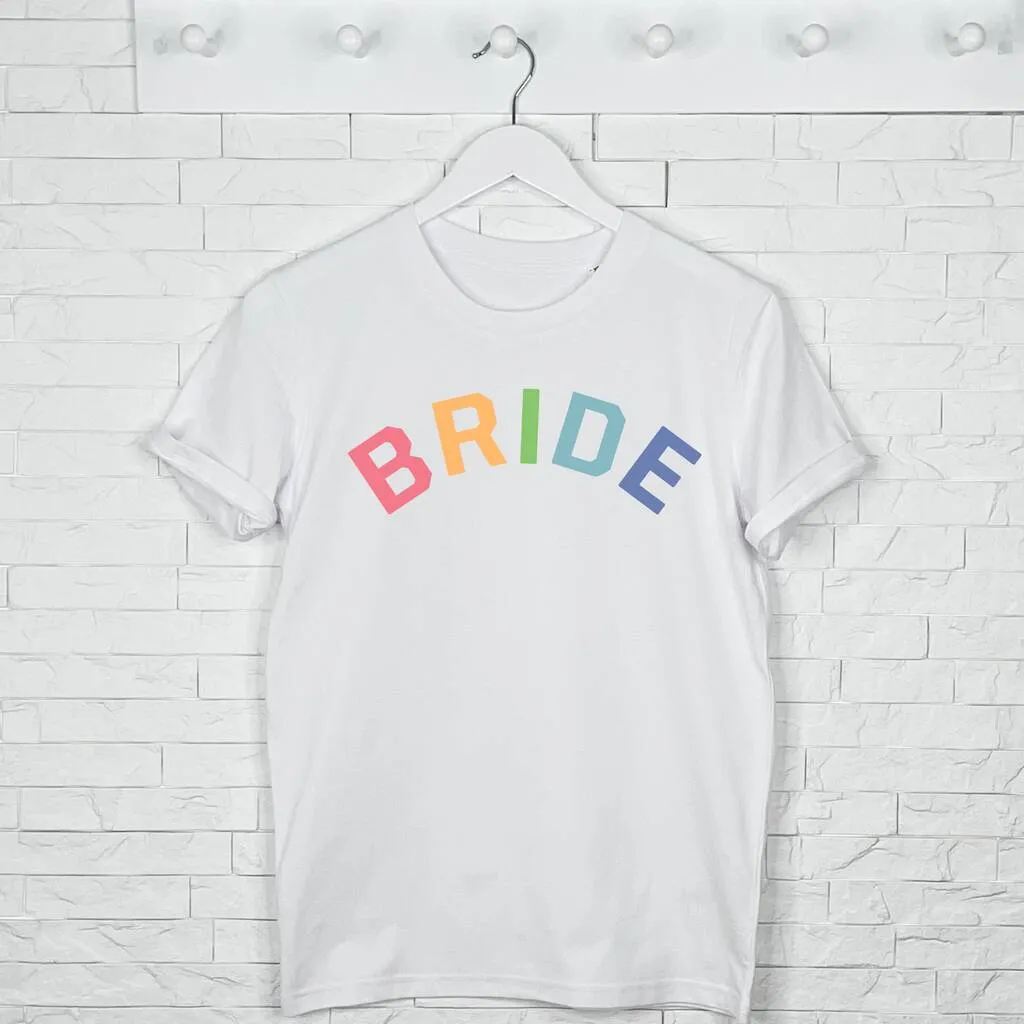 Bride To Be And Hen Rainbow T Shirt Set